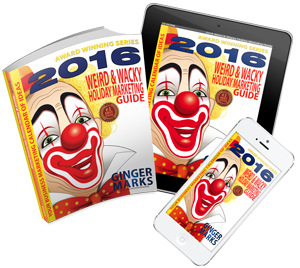 2016 Weird & Wacky Holiday Marketing Guide Coming Soon!